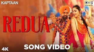 Redua Song Video - Kaptaan | Gippy Grewal, Monica Gill, Karishma Kotak | Latest Punjabi Song