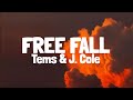 Tems - Free Fall ft J. Cole (Lyrics)