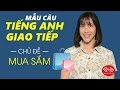 Tiếng Anh giao tiếp hàng ngày: Chủ để mua sắm [Học tiếng Anh giao tiếp #7]