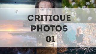 [COURS PHOTO] CRITIQUE PHOTO 01