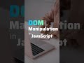 DOM in JavaScript|DOM Manipulation|Google Coding #100dayofcode#viralshort #webdesign#trending#hacker