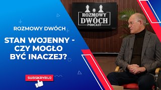 Stan wojenny - czy mogło być inaczej?