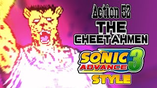 Action 52 | The Cheetahmen's Theme [sonic advance 3 style]