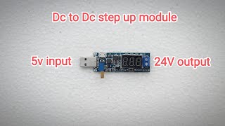 Dc to Dc Usb 5V to 24V Boost Power Regulator Module//Unboxing \u0026 Review//