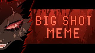 BIG SHOT - Crowsong meme