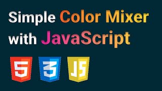 How to Create a Simple RGB Color Mixer with JavaScript | Copy Colors to Clipboard Tutorial