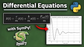 SymPy Tutorial || Solving Differential Equations symbolically! || Physics with Python
