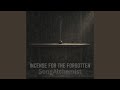 Incense For The Forgotten
