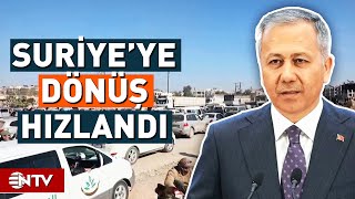 Suriyelilerin Dönüş Süreci Hızlandı, İçişleri Bakanı Ali Yerlikaya'dan Açıklama! | NTV