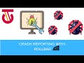 RollBar For Error Tracking And Crash Reporting