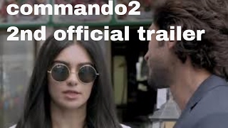 Commando2 2nd Official Trailer | Vidyut Jammwal adah Esha Gupta Vipul Amrutlal shah Release 3March