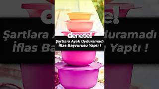 Tupperware’dan İflas Başvurusu !