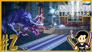 オクトパストラベラー2-OCTOPATH TRAVELER 2- プロローグデモ #2 神官テメノス1章 フィエルヴァルグ戦【初見攻略字幕実況】