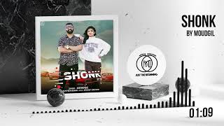 Shonk (Audio) Moudgil | Tanveer Burmi | Latest Punjabi Song 2022