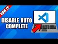How To Disable Autocomplete In Visual Studio Code