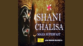 Shani Chalisa Maha Superfast