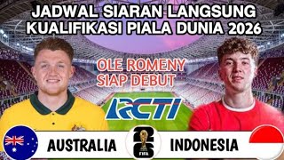 Jadwal Kualifikasi Piala Dunia 2026 - Timnas Indonesia vs Australia - Kualifikasi Piala Dunia 2026