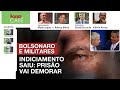 Bolsonaro e militares: prisão vai demorar | Gonet só vai denunciar em 2025! | Fórum Café | 22.11.24