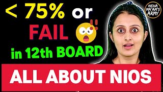 SCORING LESS THAN 75% or FAIL in 12th Board | SAVE your YEAR - NIOS DETAILS @neh