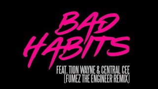 Ed Sheeran x Tino x Tion Wayne x Central Cee - Bad Habits (Remix) ft. Fumez The Engineer