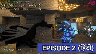Songs of War : Season 2 Episode 2 (हिंदी) [Minecraft Animation Series] | Hindi