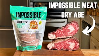 Dry Aged Impossible (Vegan) Meat