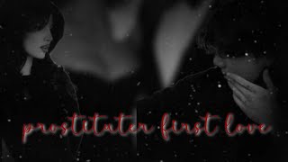 Prostituter first love||jungkook ff oneshot||1/3||happy ending?