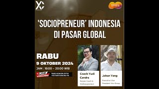 Sociopreneur Indonesia di Pasar Global || Business Insight Sonora