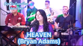 HEAVEN - BRYAN ADAMS (Lyrics)| Cover:GigiDeLana & TheGigiVibes | Vivi-Vibes
