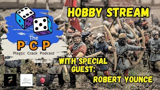 The Plastic Crack Podcast - Season 7 Episode 17: Hobby Stream with Rob from War Vault Armory