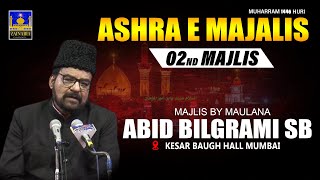 2nd Majlis  | Maulana Abid Bilgrami Sb | Kesar baugh  | Muharram 1446/2024