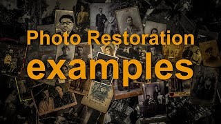 Photo Restoration Examples