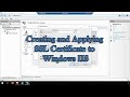 Creating and Applying SSL Certificate to Windows IIS