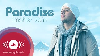 Maher Zain - Paradise |  Audio