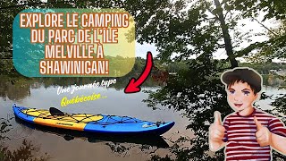 Découvre le Camping du Parc de l'île Melville à Shawinigan