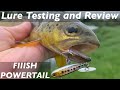 Fiiish Powertail - will this lure be any good  for trout ?