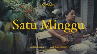 Karafuru - Satu Minggu [OFFICIAL LIVE VIDEO]