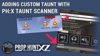 Garry's Mod Prop Hunt - How to adds Custom Taunts TUTORIAL