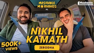 Mashable Mornings Ft. Nikhil Kamath with Siddhaarth Aalambayan - EP06