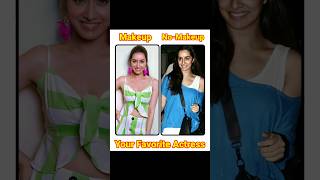 Actress Makeup and without Makeup | #trending #shorts #ipl #viral #bollywood #makeup