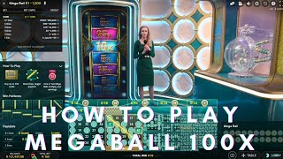 How to Play Mega Ball 100x (Quick Guide)