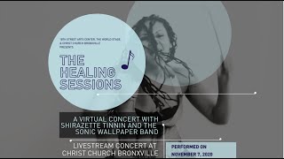 Shirazette Tinnin and Sonic WallPaper Band | The Healing Sessions | Live stream Concert