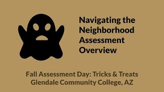 TREAT: Navigating the Neighborhood Assessment Overview