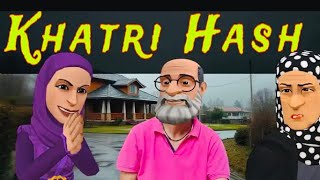 Khatri Hash | Kashmiri Drama | Kashur Drama