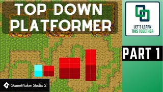 Creating A Top Down Platformer in Game Maker Studio 2 (Part1)