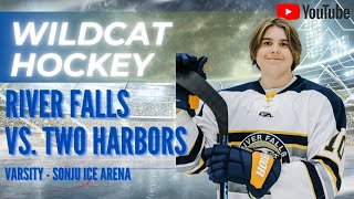 River Falls Wildcats Varsity Hockey at Two Harbors