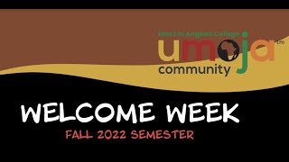 Dr. Brandon D. Harris - UMOJA Welcome Week - FALL 2022 at East Los Angeles College