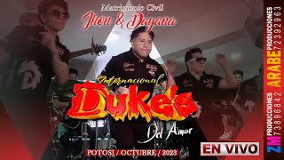 Los Dukes en Vivo 2024 / Potosí / Nuestra Boda Civil Jhon \u0026 Dayana