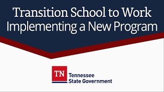 Transition School to Work: Implementing a New Program