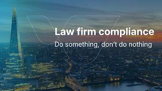 Law firm compliance | Do something, don't do nothing